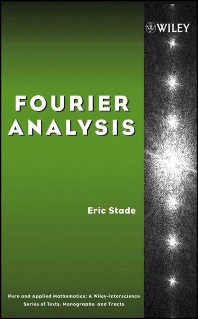 Fourier Analysis Stade Hardback Wiley–Blackwell 9780471669845