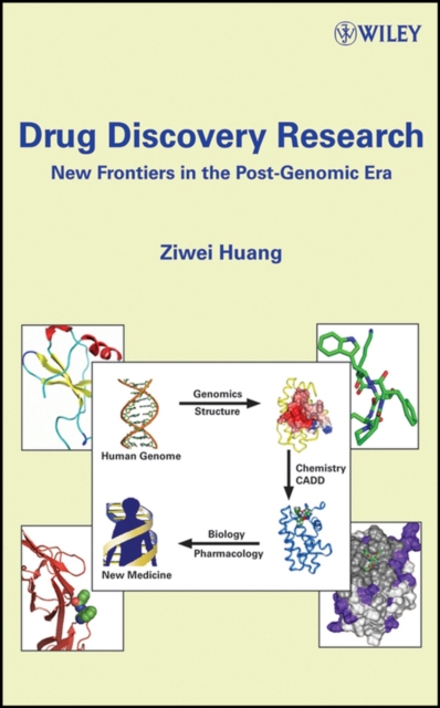 Drug Discovery Research – New Frontiers in the Post–Genomic Era Huang Hardback