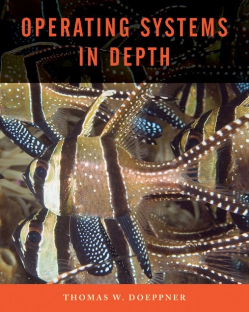 Operating Systems In Depth (WSE) Doeppner Hardback John Wiley & Sons