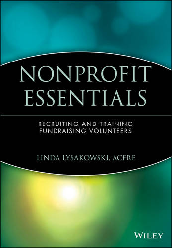 Nonprofit Essentials – Recruiting and Training Fundraising Volunteers (AFP Fund…
