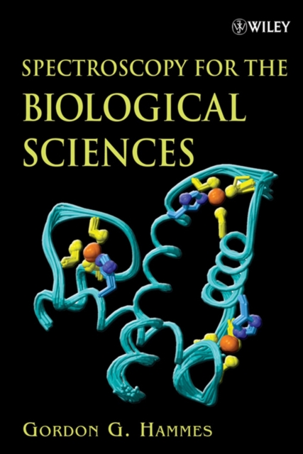Spectroscopy for the Biological Sciences Hammes Paperback Wiley–Blackwell
