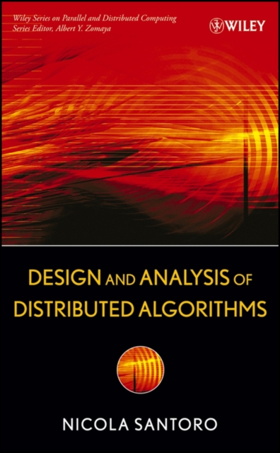 Design and Analysis of Distributed Algorithms Santoro Hardback Wiley–Blackwell