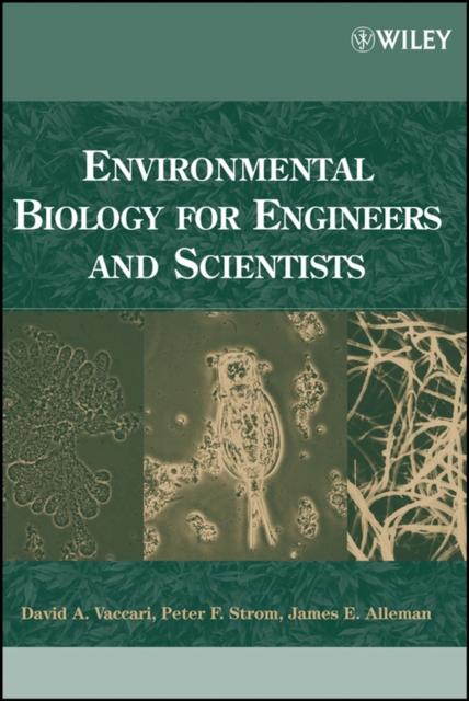 Environmental Biology for Engineers and Scientists Vaccari Hardback