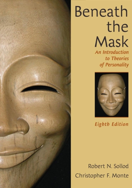 Beneath the Mask – An Introduction to Theories of Personality 8e Sollod Hardback