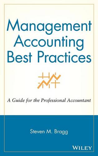 Management Accounting Best Practices – A Guide for  the Professional Accountant