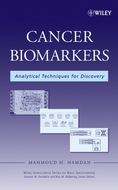 Cancer Biomarkers – Analytical Techniques for Discovery Hamdan Hardback