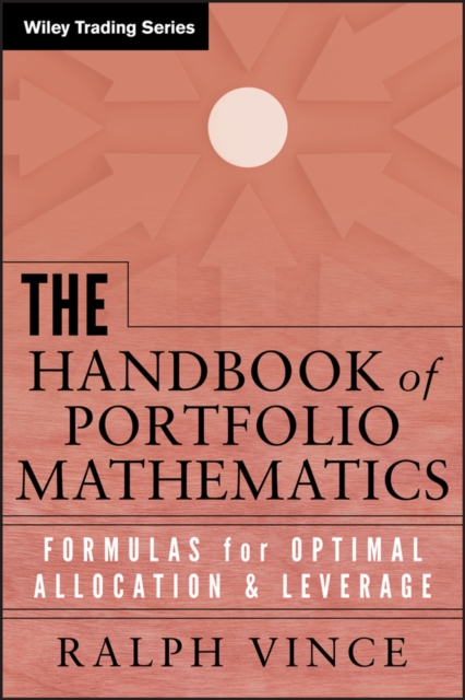 The Handbook of Portfolio Mathematics – Formulas for Optimal Allocation and Lev…