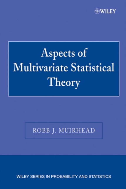 Aspects of Multivariate Statistical Theory Muirhead Paperback Wiley–Blackwell
