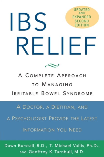 IBS Relief –  Complete Approach to Managing Irritable Bowel Syndrome 2e Burstall