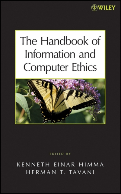 The Handbook of Information and Computer Ethics Himma Hardback Wiley–Blackwell