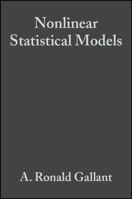 Nonlinear Statistical Models Gallant Hardback Wiley–Blackwell 9780471802600