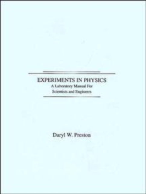 Art of Experimental Physics – LAB for Scientists & Engineers Preston Paperback