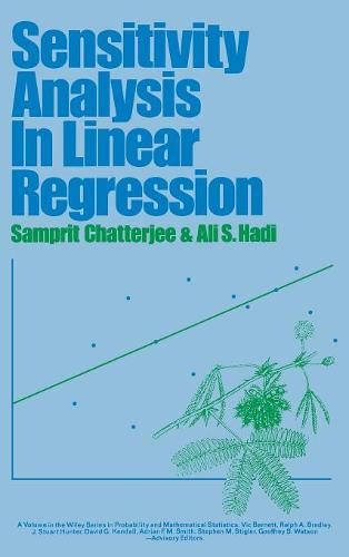 Sensitivity Analysis in Linear Regression Chatterjee Hardback Wiley–Blackwell