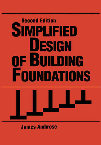 Simplified Design of Building Foundations 2e Ambrose Hardback John Wiley & Sons