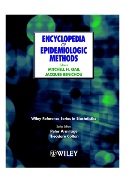 Encyclopedia of Epidemiologic Methods Gail Hardback Wiley–Blackwell