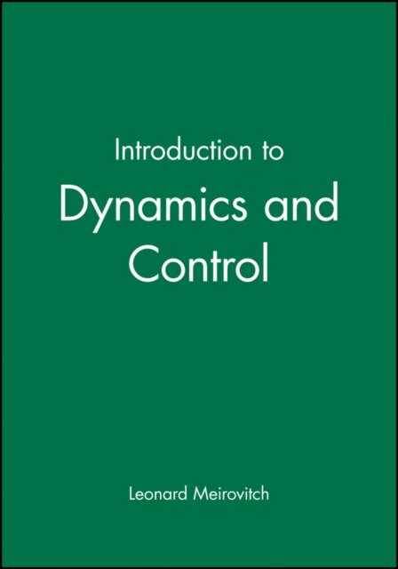 Introduction To Dynamics And Control Meirovitch Paperback John Wiley & Sons