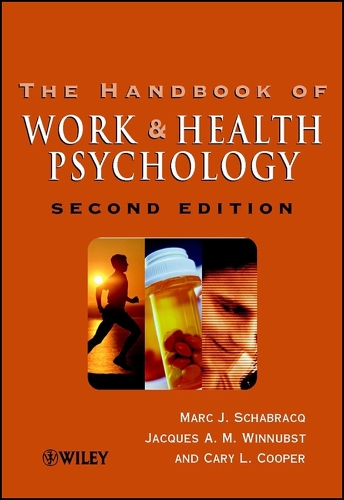 The Handbook of Work & Health Psychology 2e Schabracq Hardback Wiley–Blackwell