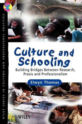 Culture & Schooling – Building Bridges Between Research, Praxis & Professionali…