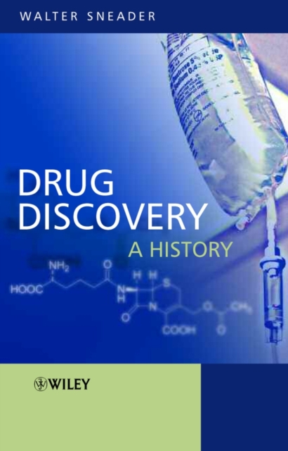 Drug Discovery – A History Sneader Paperback Wiley–Blackwell 9780471899808