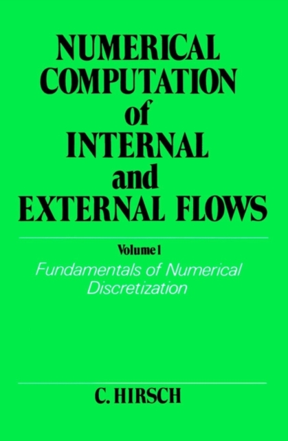 Numerical Computation of Internal & External Flows V 1 – Fundamentals of Num Di…