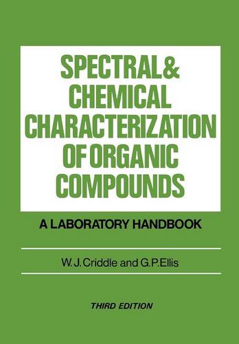 Spectral & Chemical Characterisation of Organic Compounds 3e Criddle Paperback