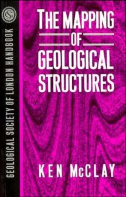 The Mapping of Geological Structures McClay Paperback Wiley–Blackwell