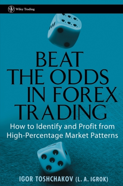 Beat the Odds in Forex Trading – How To Identify and Profit from High Percentag…