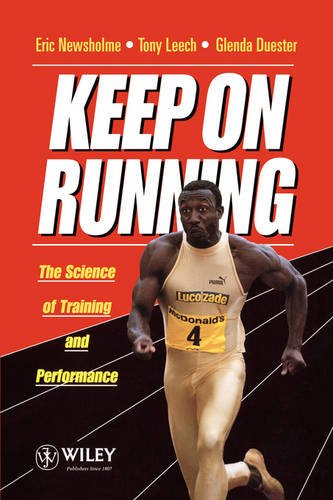 Keep on Running – The Science of Training & Performance Newsholme Paperback
