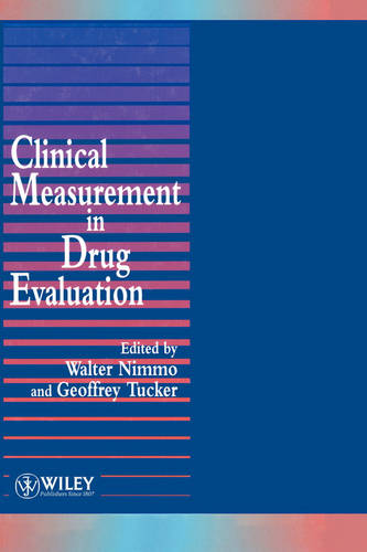 Clinical Measurement in Drug Evaluation Nimmo Hardback Wiley–Blackwell