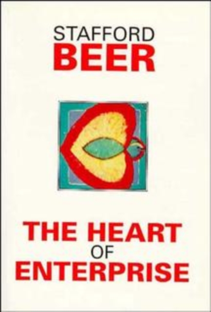 Heart of Enterprise Beer Paperback John Wiley & Sons 9780471948377