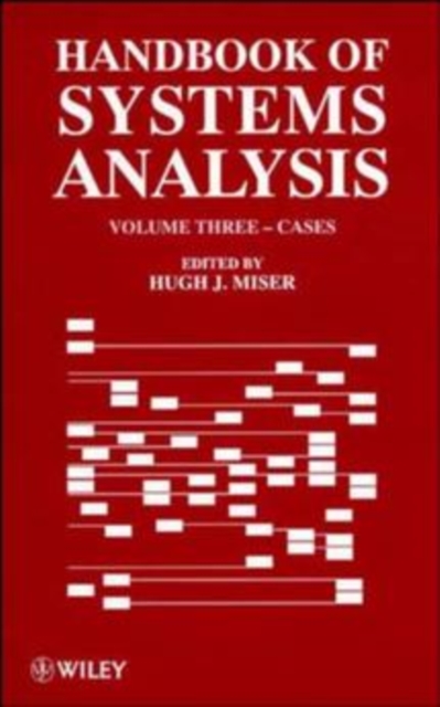 Hdbk of Systems Analysis V 3 – Cases Miser Hardback John Wiley & Sons
