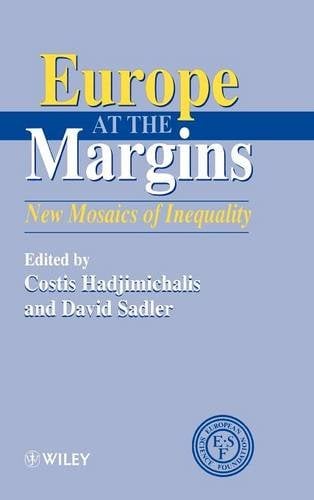 Europe at the Margins – New Mosaics of Inequality Hadjimichalis Hardback