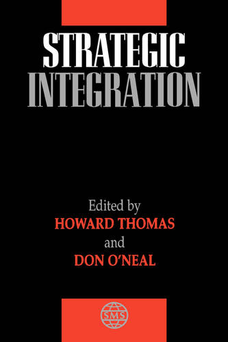 Strategic Integration Thomas Hardback John Wiley & Sons 9780471958062