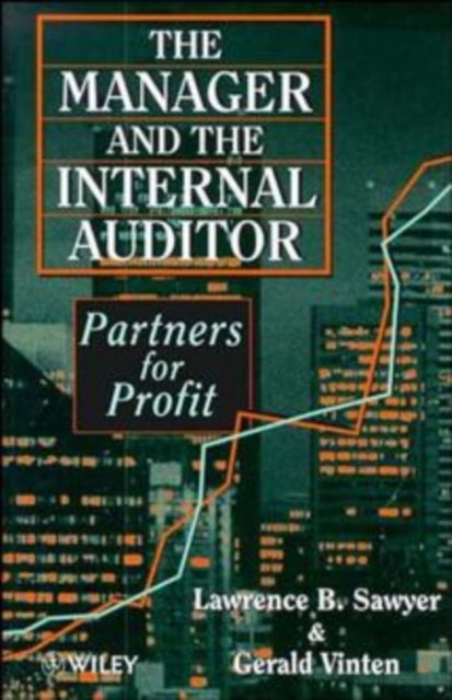 The Manager & the Internal Auditor – Partners for Profit Sawyer Hardback
