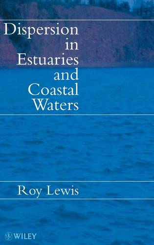 Dispersion in Estuaries & Coastal Waters Lewis Hardback Wiley–Blackwell