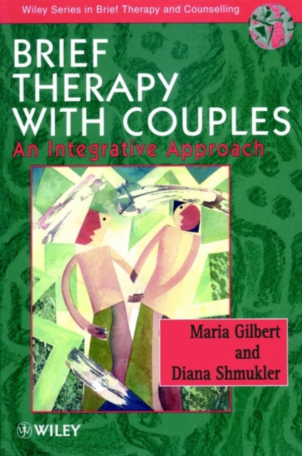 Brief Therapy with Couples – An Integrative Approach Gilbert Paperback