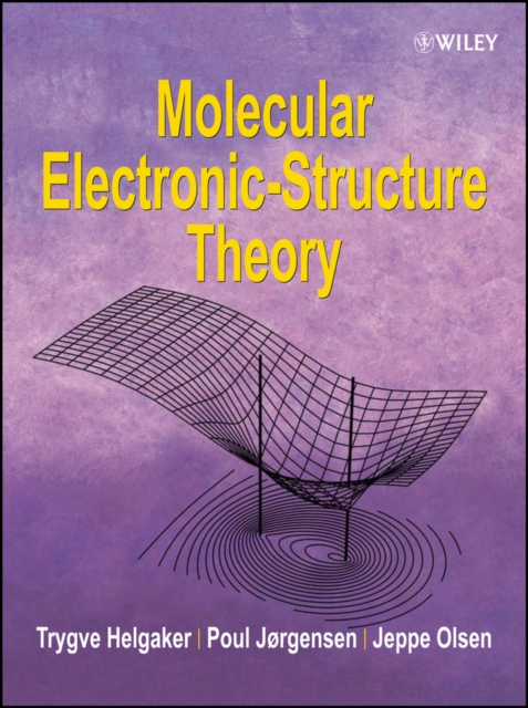 Molecular Electronic–Structure Theory Helgaker Hardback Wiley–Blackwell