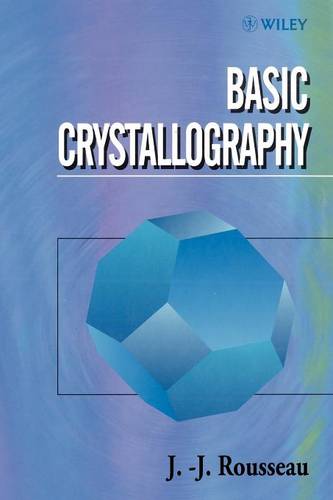 Basic Crystallography Rousseau Paperback Wiley–Blackwell 9780471970491
