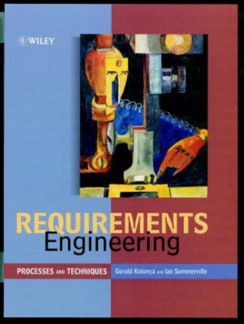 Requirements Engineering – Processes & Techniques Kotonya Hardback 9780471972082
