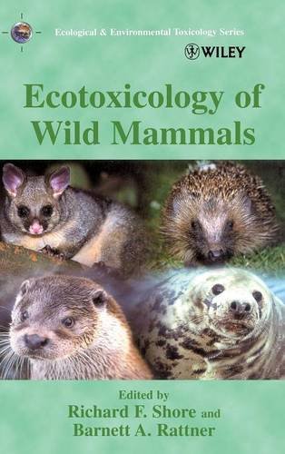Ecotoxicology of Wild Mammals Shore Hardback Wiley–Blackwell 9780471974291