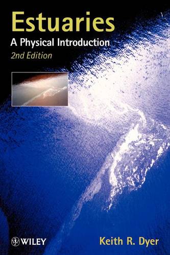 Estuaries – A Physcal Introduction 2e Dyer Paperback Wiley–Blackwell