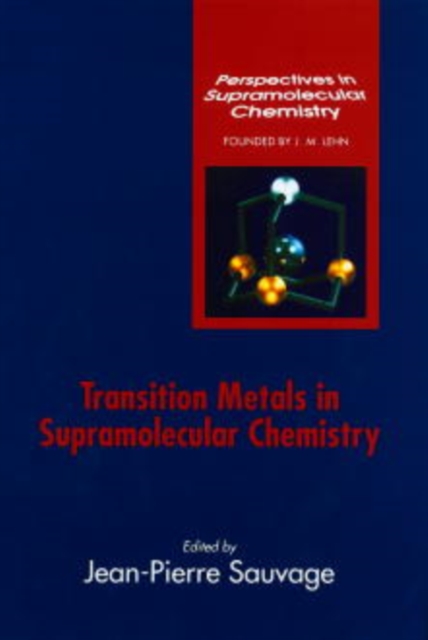 Transition Metals in Supramolecular Chemistry Sauvage Hardback Wiley–Blackwell