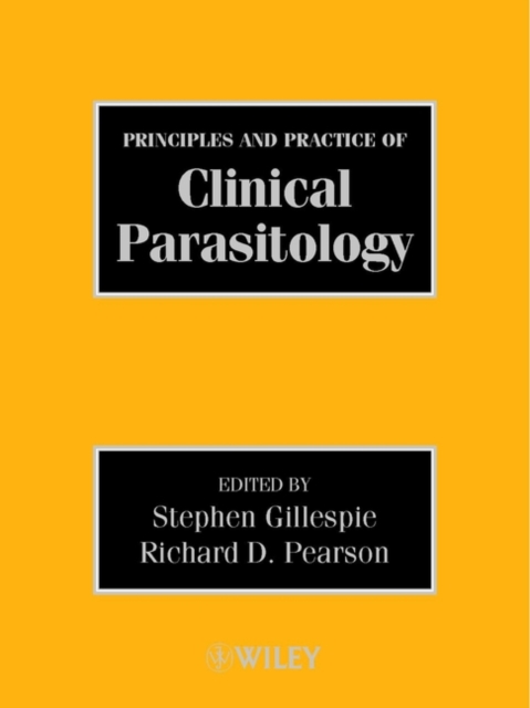 Principles and Practice of Clinical Parasitology Gillespie Hardback