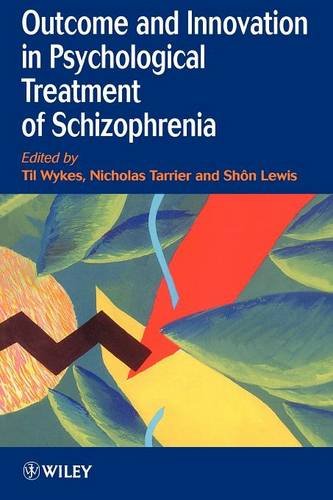 Outcome & Innovation in Psychological Treatment of Schizophrenia Wykes Paperback
