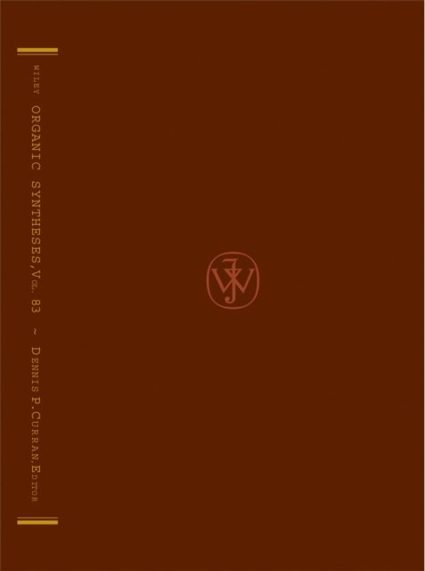Organic Syntheses V83 Curran Hardback Wiley–Blackwell 9780471979876