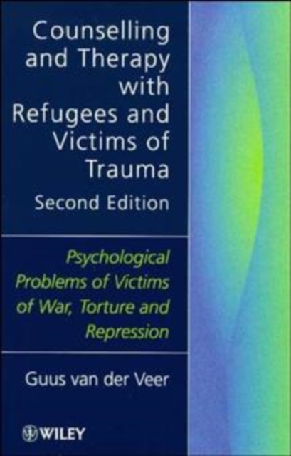 Counselling & Therapy with Refugees & Victims of Trauma – Psychological Problem…