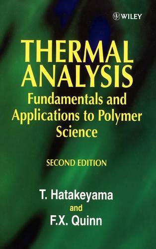 Thermal Analysis – Fundamentals & Applications to Polymer Science 2e Hatakeyama