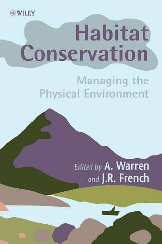 Habitat Conservation – Managing the Physical Environment Warren Paperback