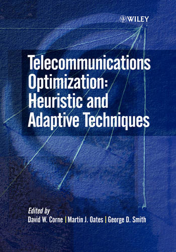 Telecommunications Optimization – Heuristic & Adaptive Techniques Corne Hardback