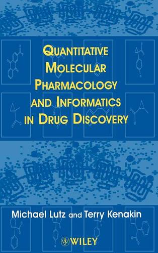 Quantitative Molecular Pharmacology & Informatics in Drug Discovery Lutz